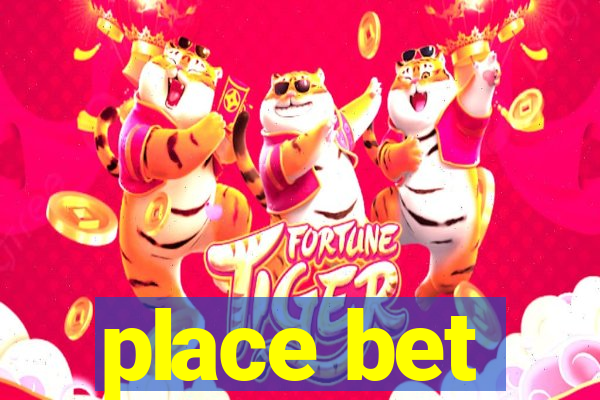 place bet